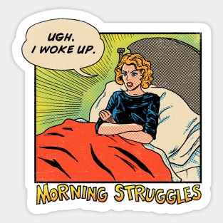 Morning Struggles Sticker